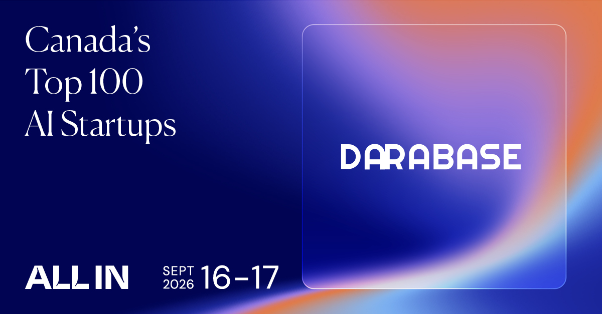 Darabase named one of Canada's Top 100 AI Startups at ALL IN 2026